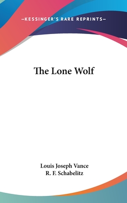 The Lone Wolf - Vance, Louis Joseph