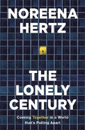 The Lonely Century: A Call to Reconnect