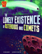 The Lonely Existence of Asteroids and Comets