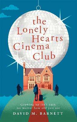 The Lonely Hearts Cinema Club - Barnett, David M.