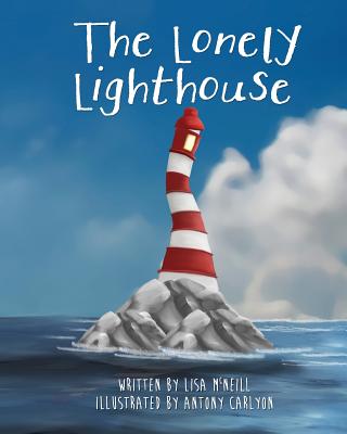 The Lonely Lighthouse - McNeill, Lisa