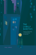 The Lonely Nineties: Visions of Community in Contemporary Us Television