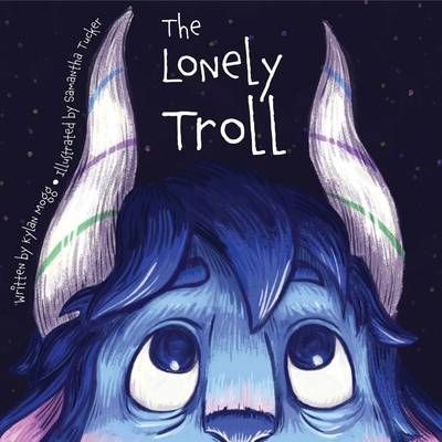 The Lonely Troll - Mogg, Kylan