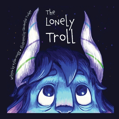 The Lonely Troll - Mogg, Kylan
