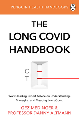 The Long Covid Handbook - Medinger, Gez, and Altmann, Danny, Professor