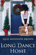 The Long Dance Home