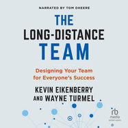 The Long-Distance Team: Designing Your Team for Everyone's Success