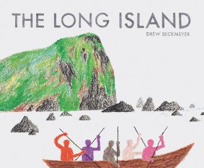 The Long Island: (Travel Books for Kids, Children's Adventure Books) - Beckmeyer, Drew
