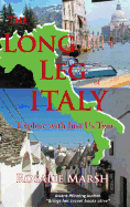 The Long Leg of Italy: Explore with Just Us Two