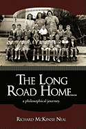 The Long Road Home...: A Philosophical Journey.