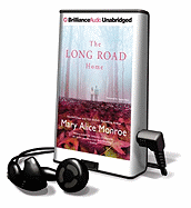 The Long Road Home - Monroe, Mary Alice, and Burr, Sandra (Read by)