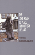 The Long Road to Peace in Northern Ireland