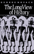 The Long View of History