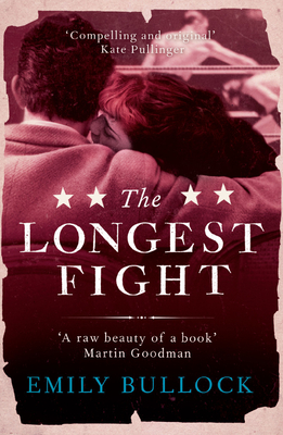 The Longest Fight - Bullock, Emily