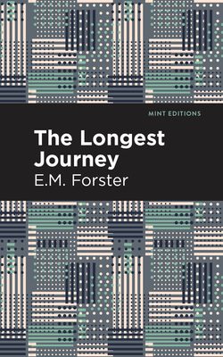 The Longest Journey - Forster, E M, and Editions, Mint (Contributions by)