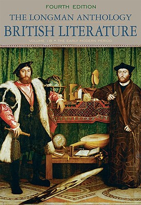The Longman Anthology of British Literature, Volume 1b: The Early Modern Period - Damrosch, David, and Dettmar, Kevin, and Carroll, Clare