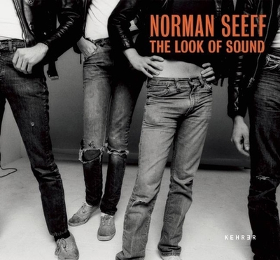 The Look of Sound - Seeff, Norman (Photographer), and Schirmbck, Thomas (Text by), and Jason, Emmons (Text by)