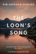 The Loon's Song: A Wynter Island Mystery