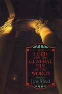The Lord and the General Din of the World: Poems