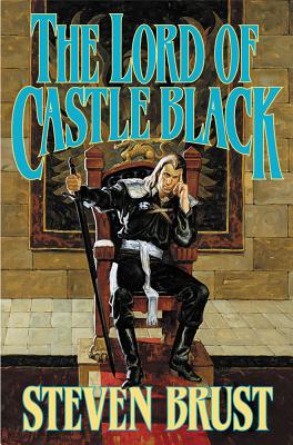 The Lord of Castle Black: Book Two of the Viscount of Adrilankha - Brust, Steven
