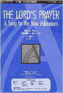 The Lord's Prayer: A Song for the New Millennium