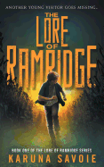 The Lore of Ramridge: Book One of The Lore of Ramridge Series