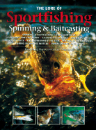 The Lore of Sportfishing: Spinning & Baitcasting