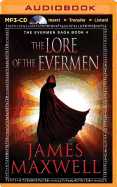 The Lore of the Evermen