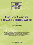 The Los Angeles Private School Guide - The Whitney Guide