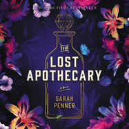 The Lost Apothecary Lib/E