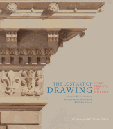 The Lost Art of Drawing: L'Arte Perduta del Disegno