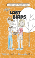 The Lost Birds: The Pet Vet Series Book #3