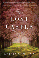 The Lost Castle: A Split-Time Romance