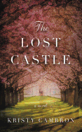 The Lost Castle: A Split-Time Romance