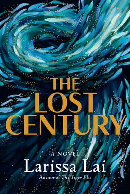 The Lost Century - Lai, Larissa