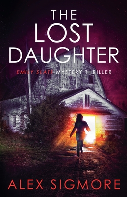 The Lost Daughter - Sigmore, Alex