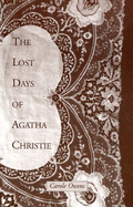 The Lost Days of Agatha Christie