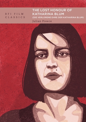 The Lost Honour of Katharina Blum - Preece, Julian