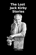 The Lost Jack Kirby Stories