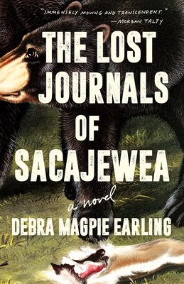The Lost Journals of Sacajewea - Earling, Debra Magpie