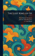 The Lost King of Oz