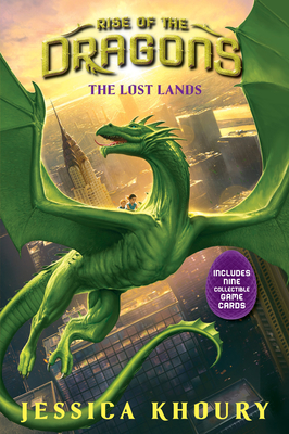 The Lost Lands (Rise of the Dragons, Book 2): Volume 2 - Khoury, Jessica
