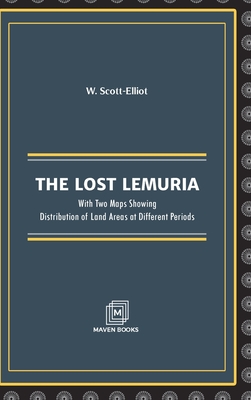 The Lost Lemuria - Scott-Elliot, W