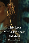 The Lost Mafia Princess (Mafia)