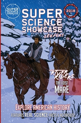 The Lost Mare: Cuyahoga River Riders (Super Science Showcase Christmas Stories #1) - Fanning, Lee, and Raspbury, Jessica (Contributions by)