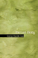 The Lost Middy - Fenn, George Manville