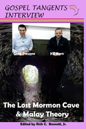 The Lost Mormon Cave & The Malay Theory