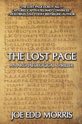 The Lost Page: An Archaeological Thriller - Morris, Joe Edd