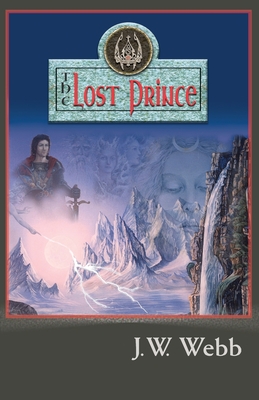 The Lost Prince - Webb, J W, and Romano, Catherine (Editor)