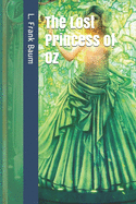 The Lost Princess of OZ
